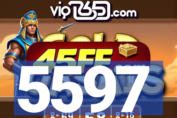 5597