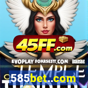 585bet..com