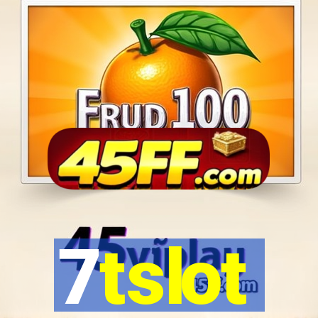7tslot