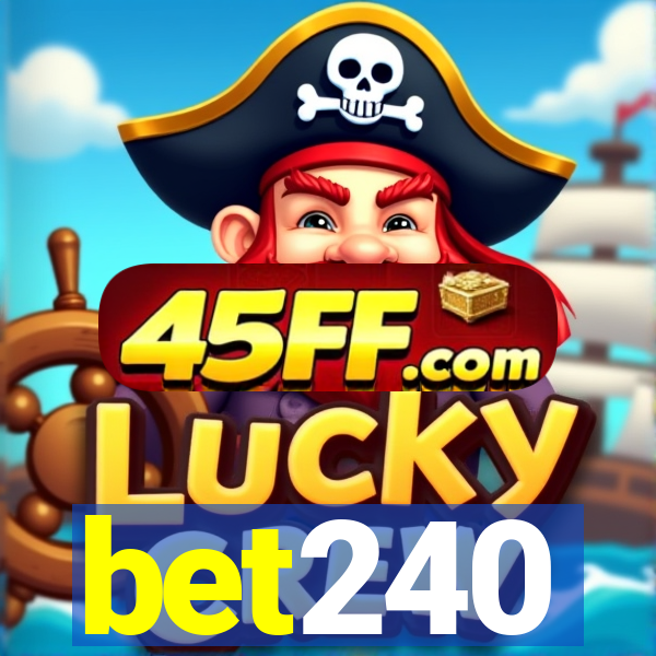 bet240