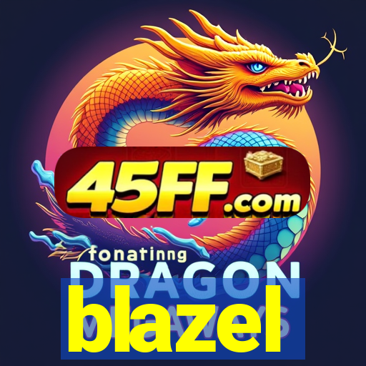 blazel