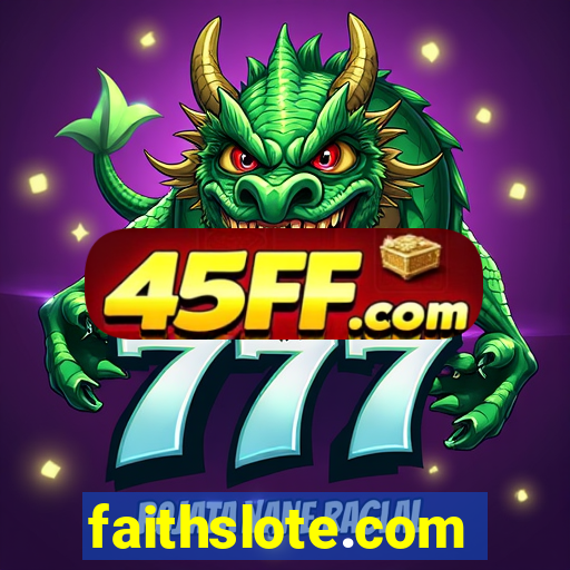 faithslote.com
