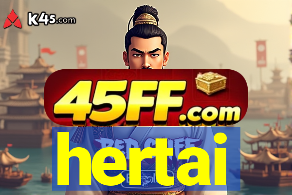 hertai