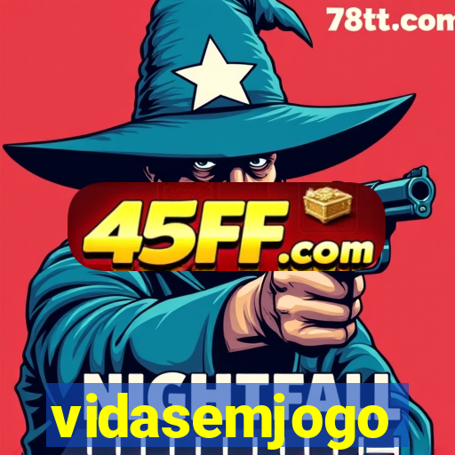 vidasemjogo